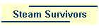 Steam Survivors
