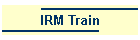IRM Train